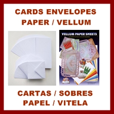 Cards, envelopes, Paper and Vellum